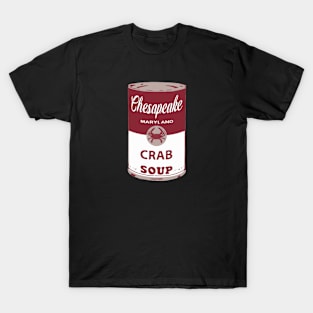 CHESAPEAKE CRAB SOUP T-Shirt